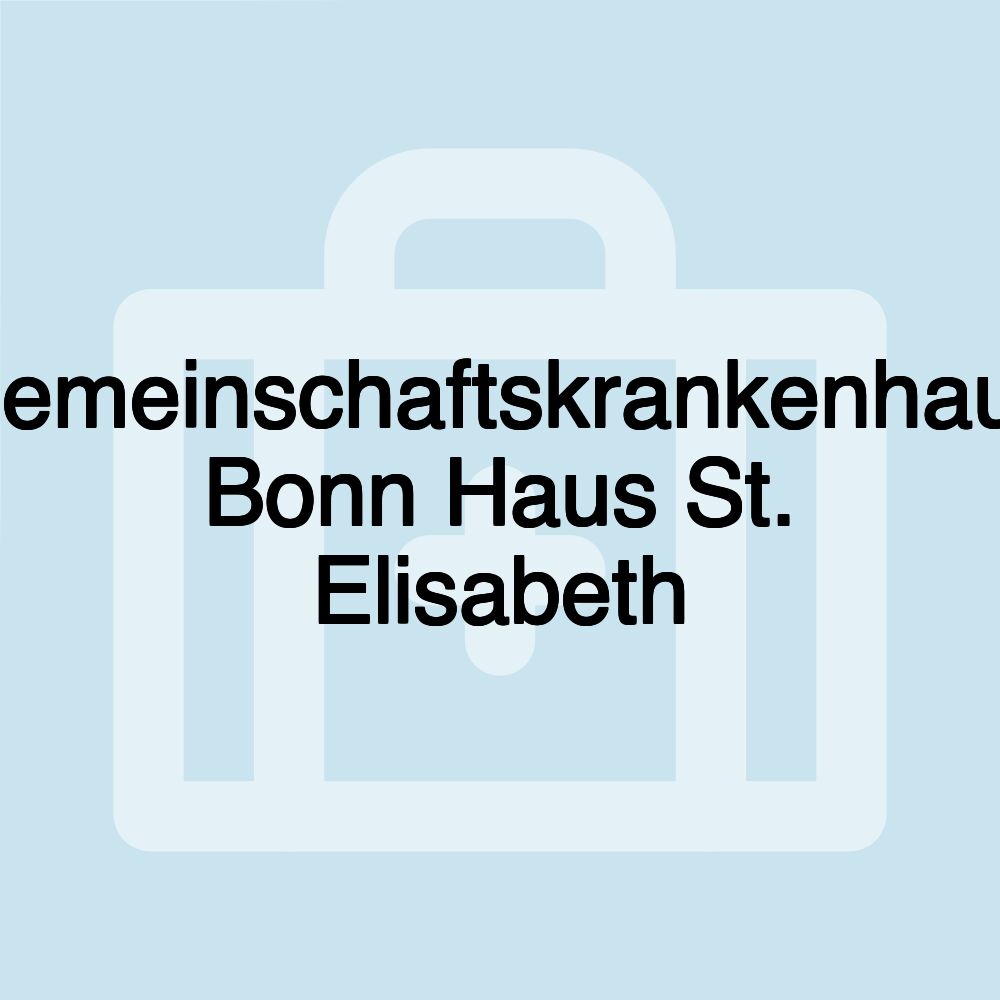 Gemeinschaftskrankenhaus Bonn Haus St. Elisabeth