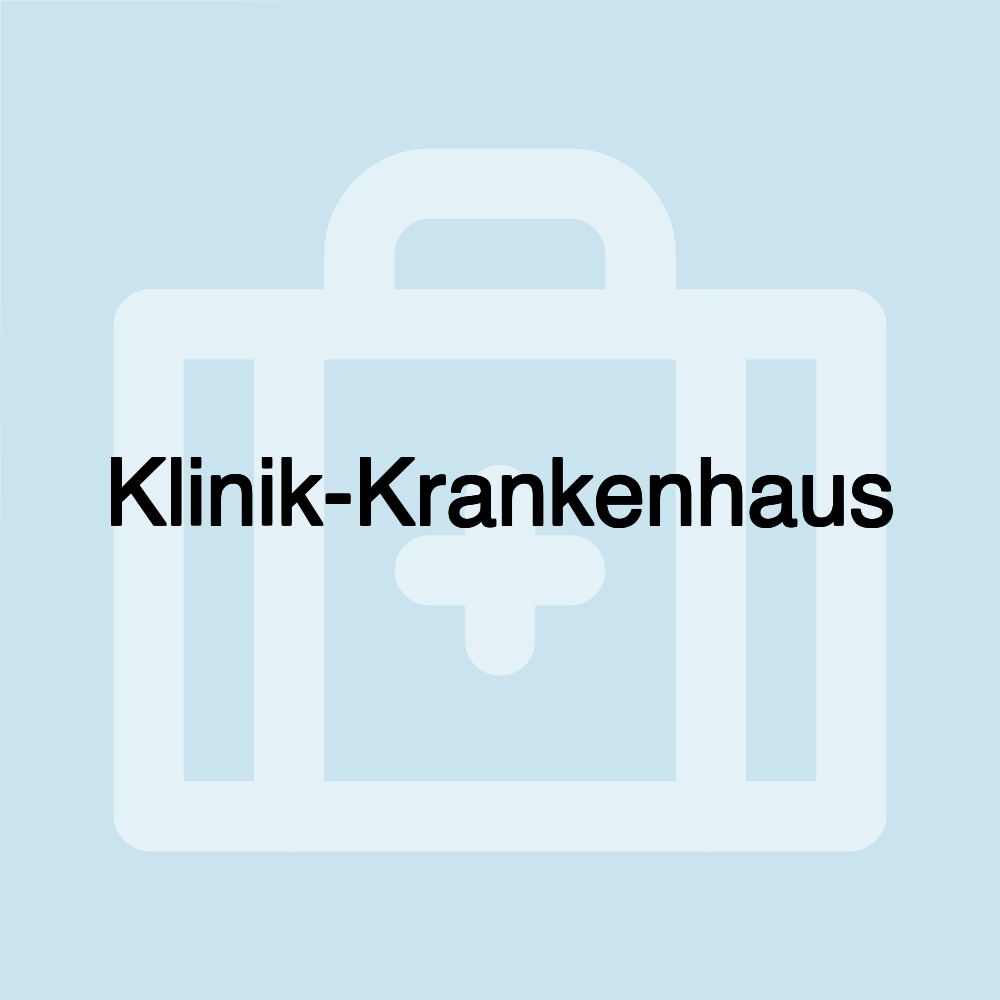 Klinik-Krankenhaus