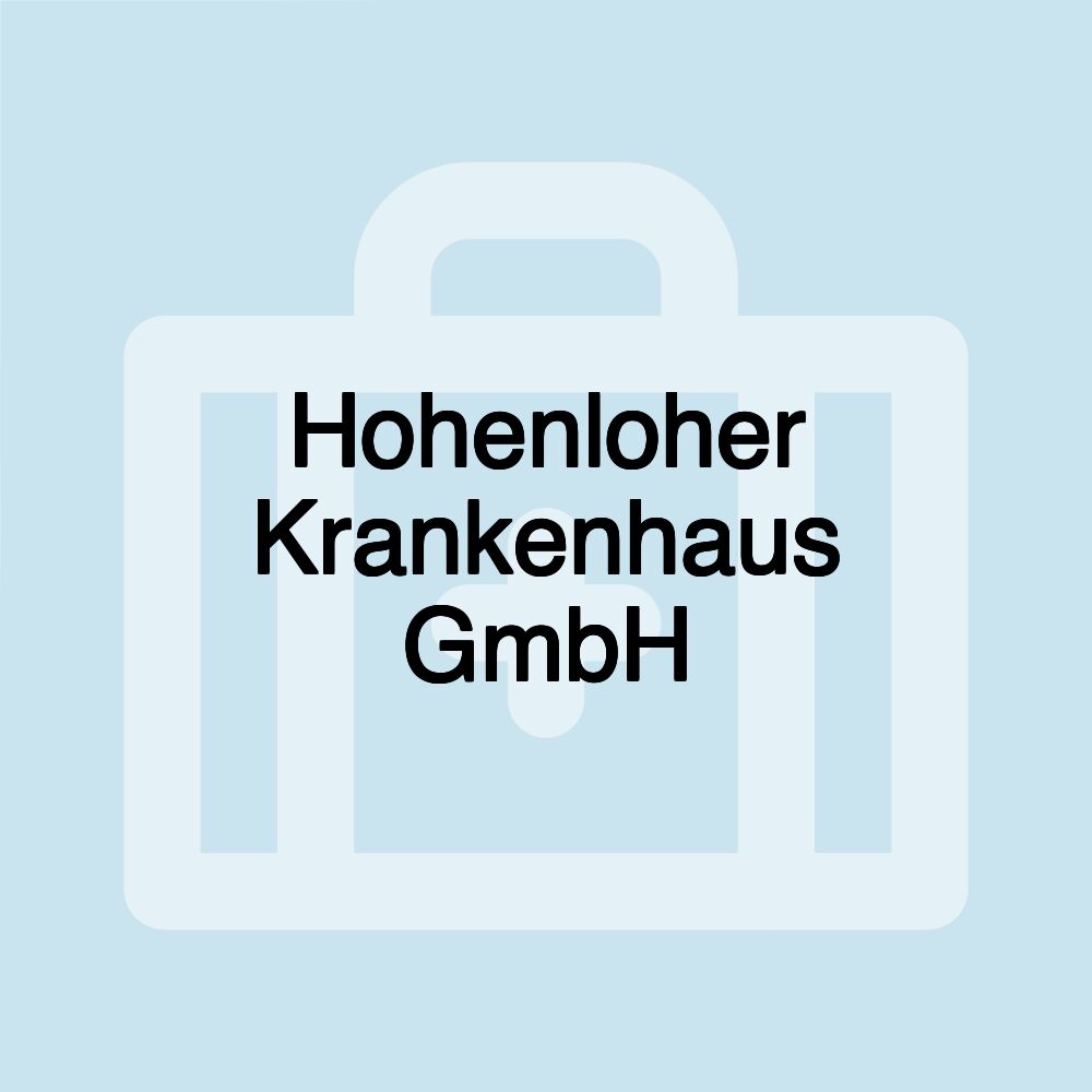 Hohenloher Krankenhaus GmbH