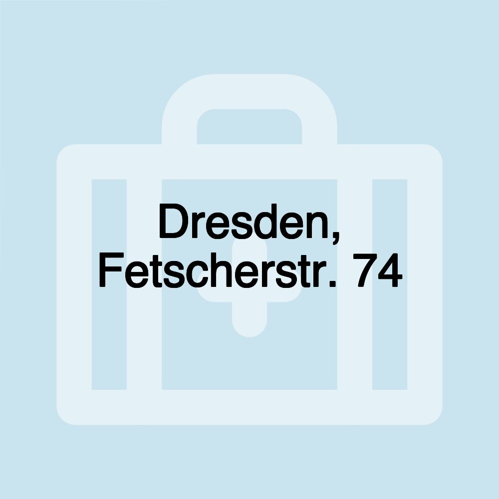 Dresden, Fetscherstr. 74