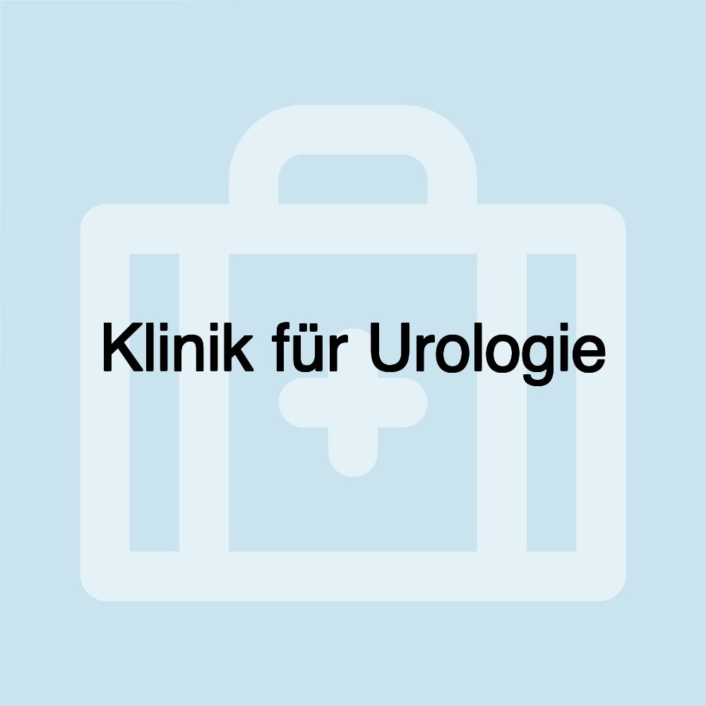 Klinik für Urologie