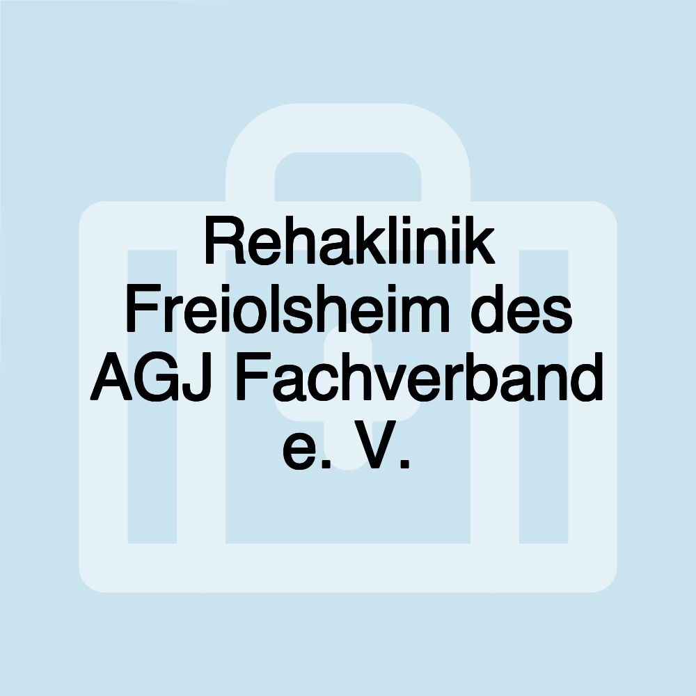 Rehaklinik Freiolsheim des AGJ Fachverband e. V.