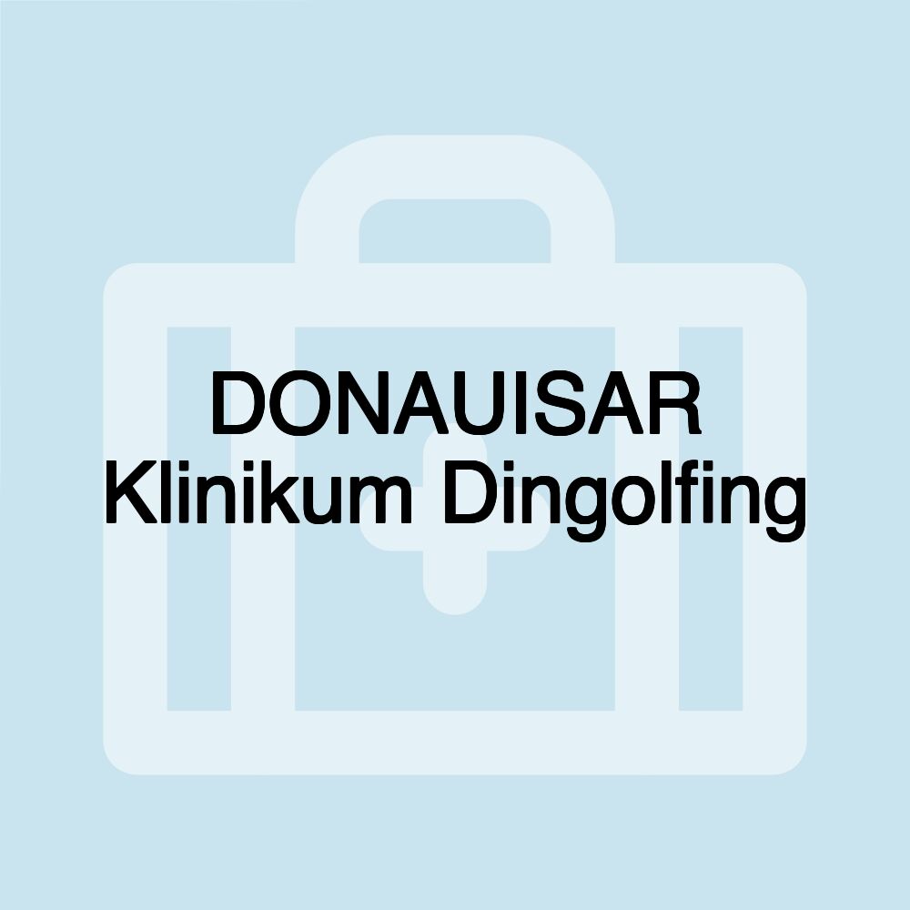 DONAUISAR Klinikum Dingolfing