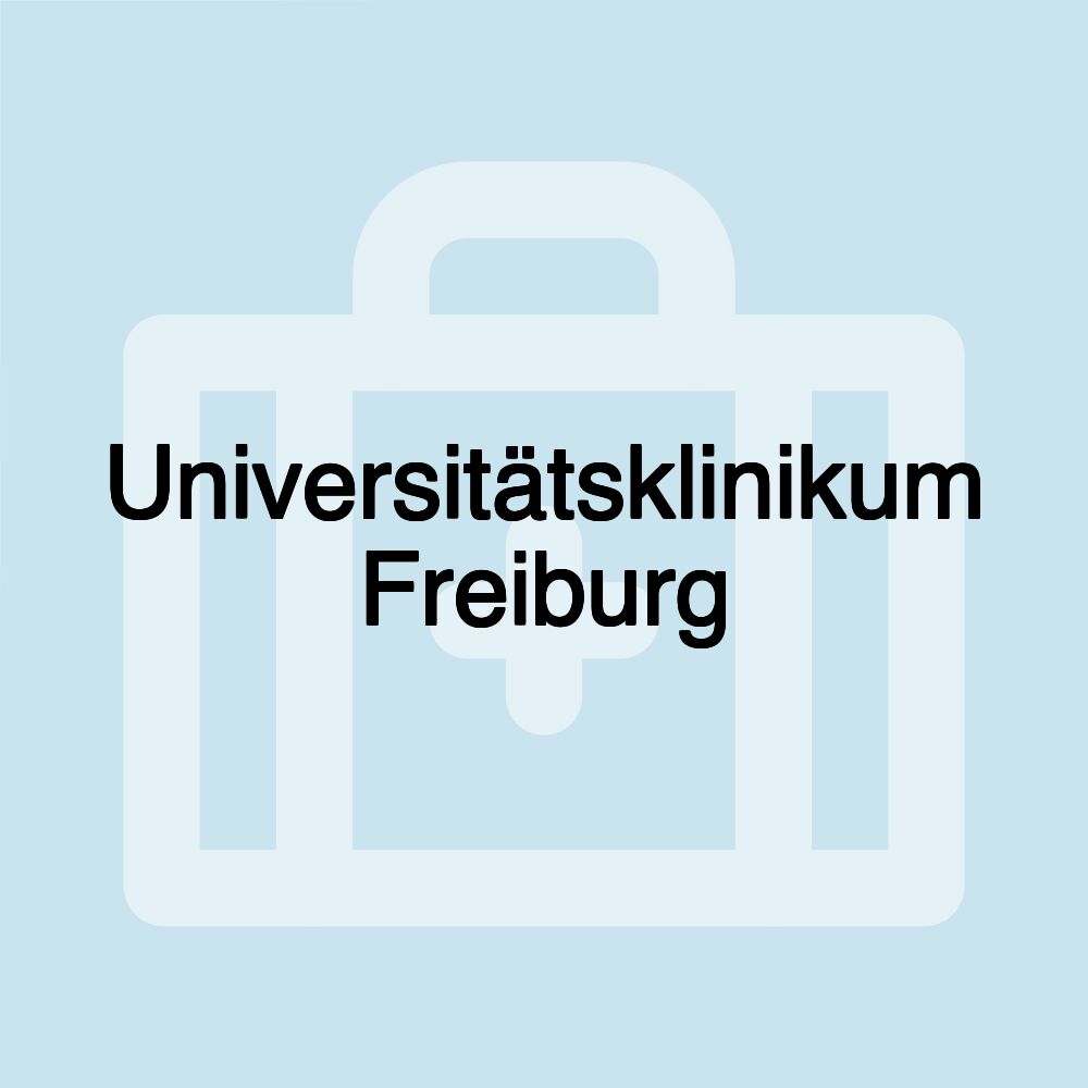 Universitätsklinikum Freiburg