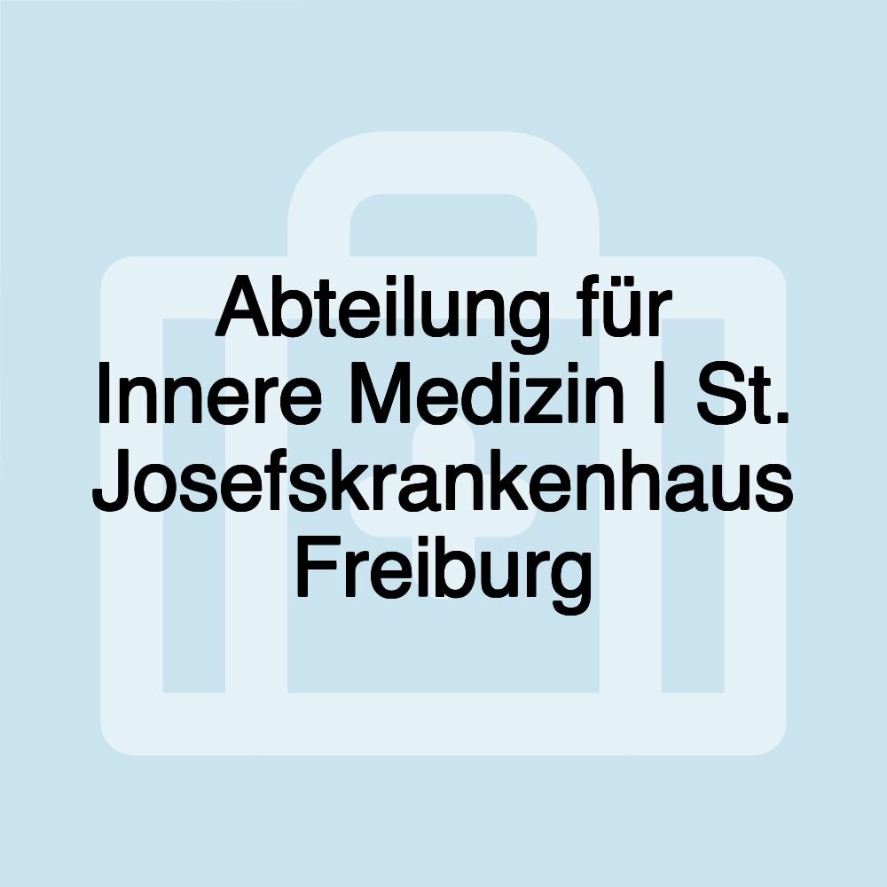 Abteilung für Innere Medizin | St. Josefskrankenhaus Freiburg