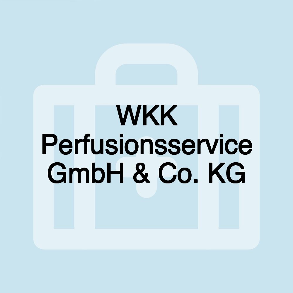 WKK Perfusionsservice GmbH & Co. KG