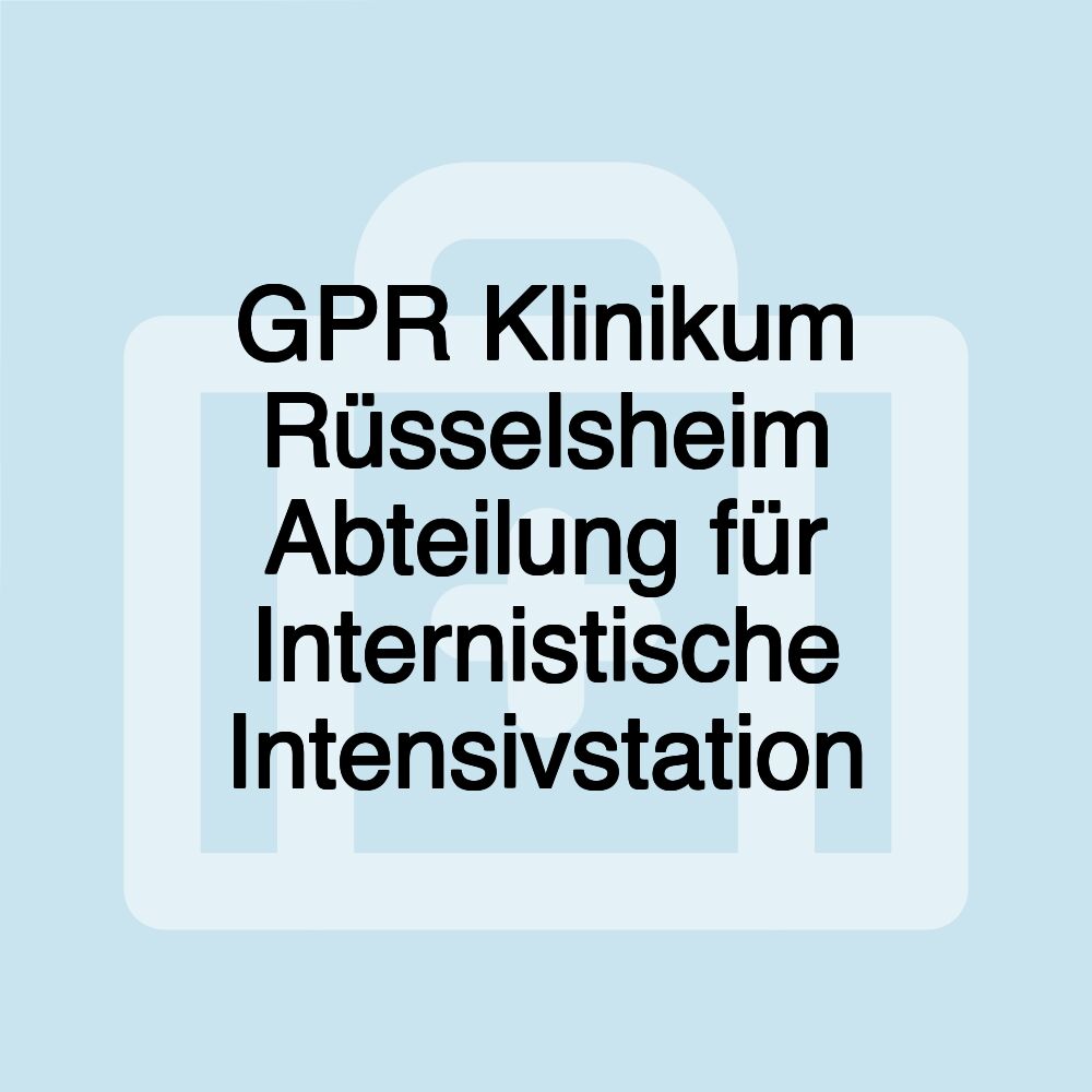 GPR Klinikum Rüsselsheim Abteilung für Internistische Intensivstation