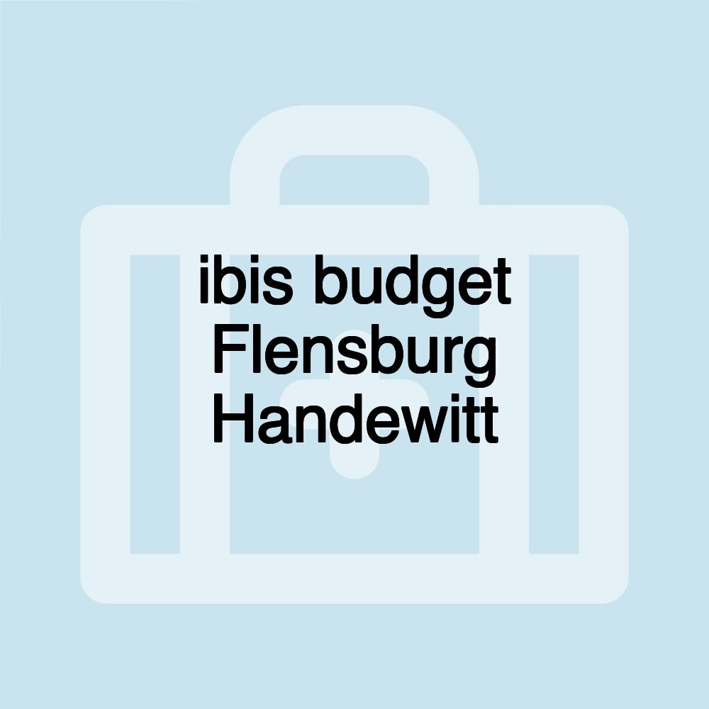 ibis budget Flensburg Handewitt