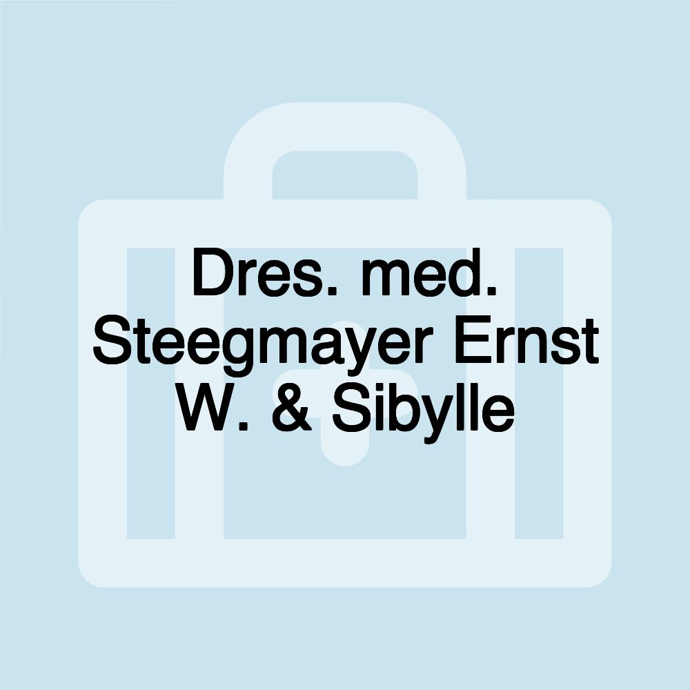 Dres. med. Steegmayer Ernst W. & Sibylle