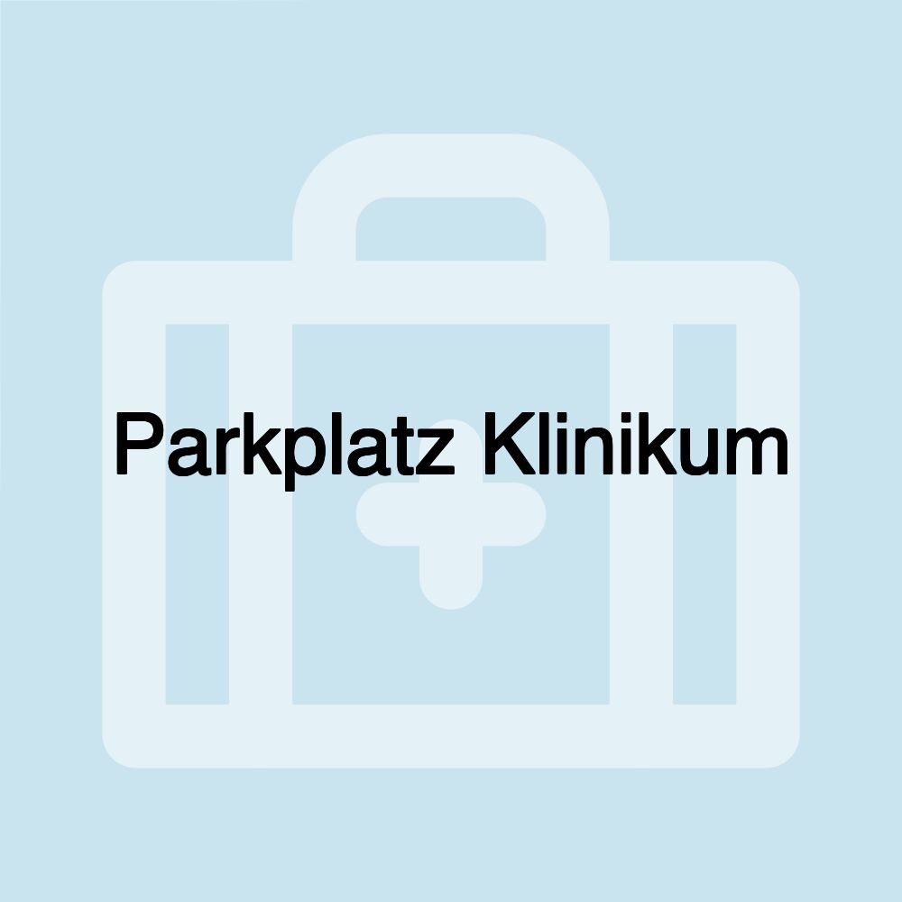 Parkplatz Klinikum