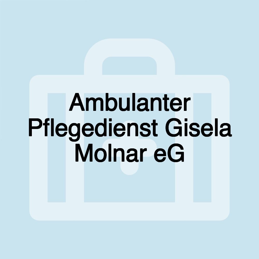 Ambulanter Pflegedienst Gisela Molnar eG