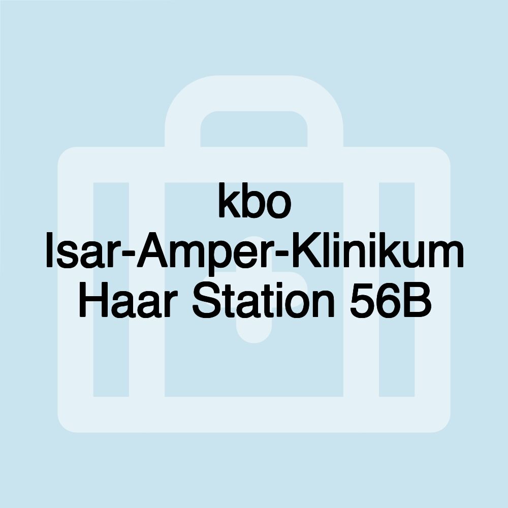 kbo Isar-Amper-Klinikum Haar Station 56B