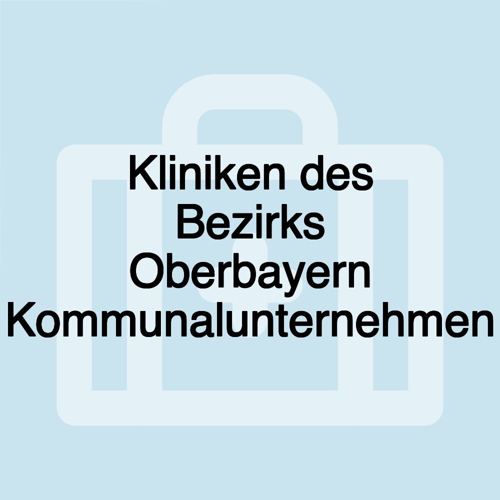 Kliniken des Bezirks Oberbayern Kommunalunternehmen