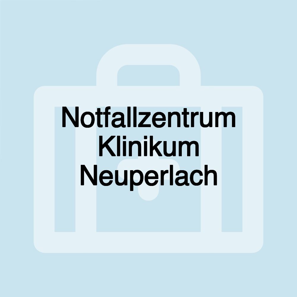 Notfallzentrum Klinikum Neuperlach