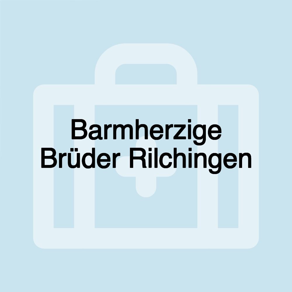 Barmherzige Brüder Rilchingen