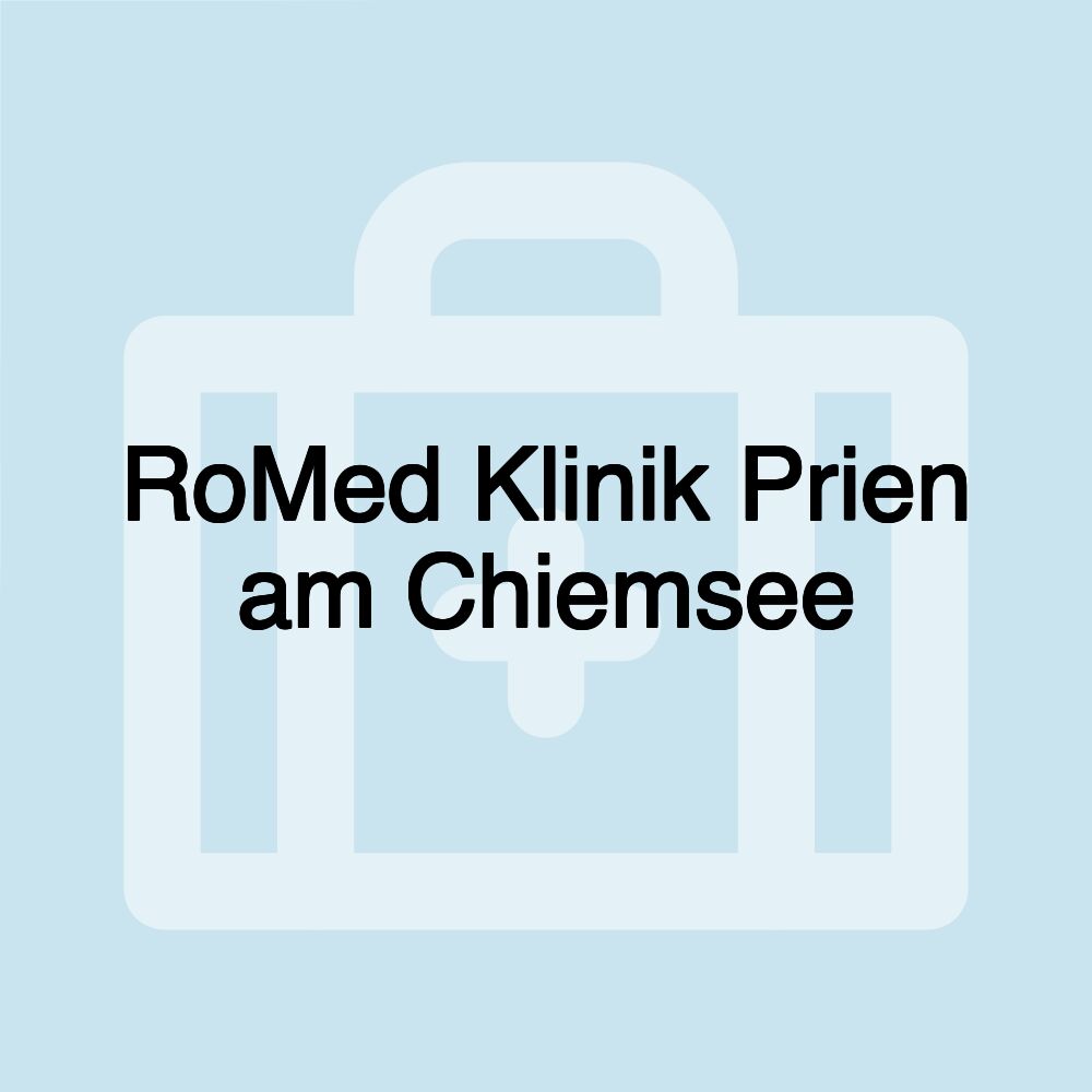 RoMed Klinik Prien am Chiemsee