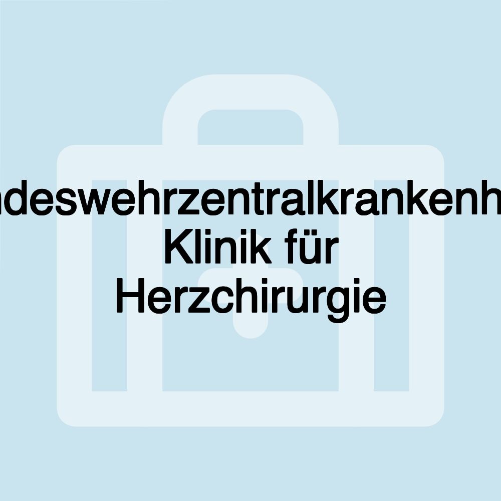 Bundeswehrzentralkrankenhaus Klinik für Herzchirurgie