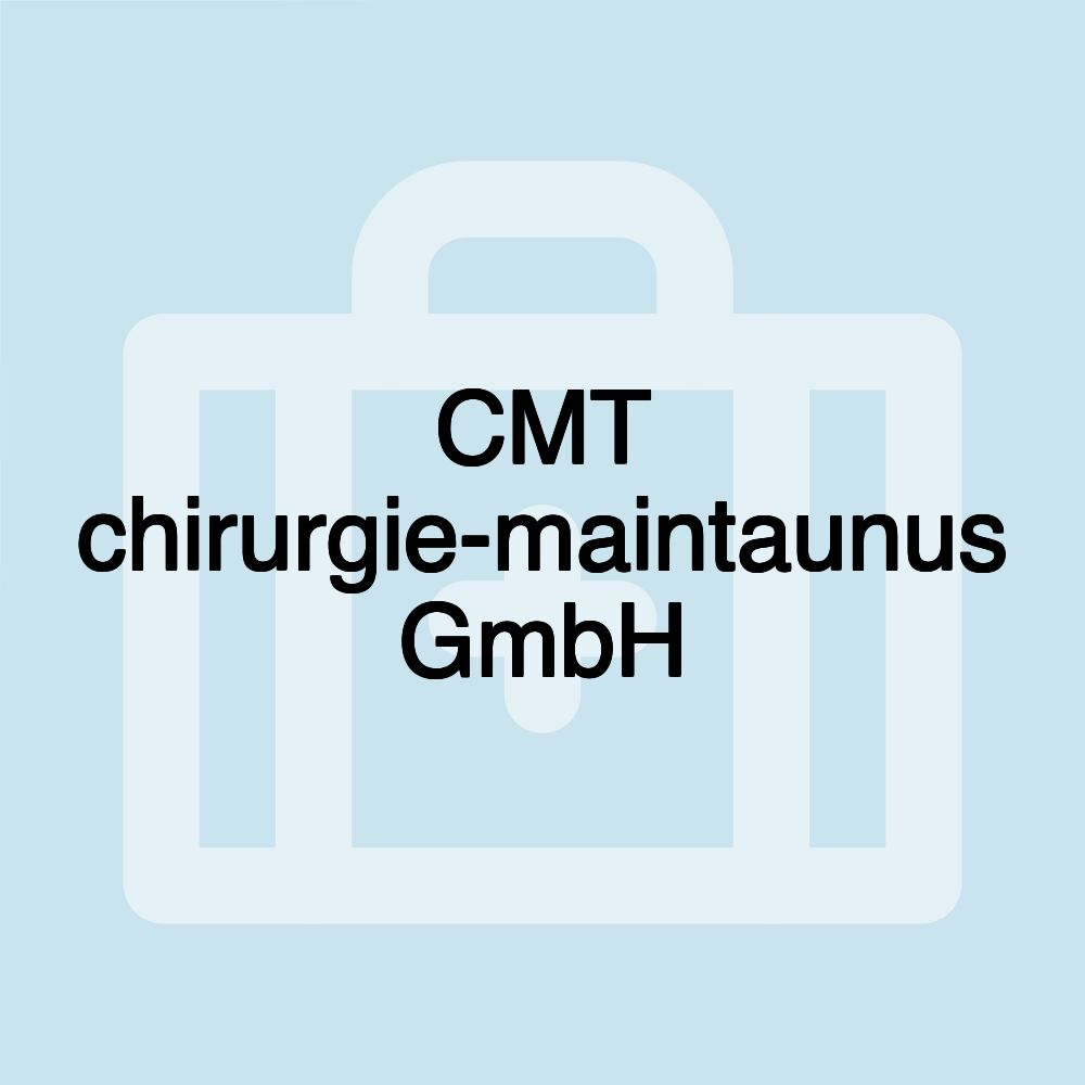 CMT chirurgie-maintaunus GmbH