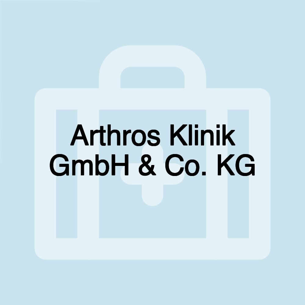 Arthros Klinik GmbH & Co. KG