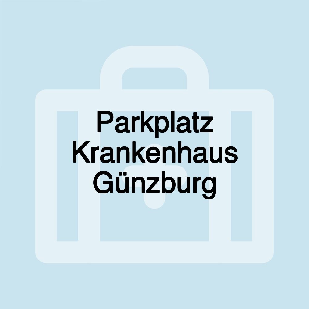 Parkplatz Krankenhaus Günzburg