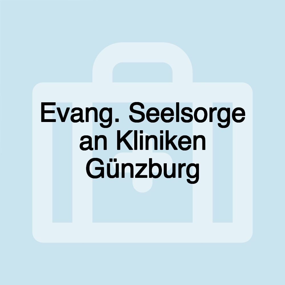 Evang. Seelsorge an Kliniken Günzburg