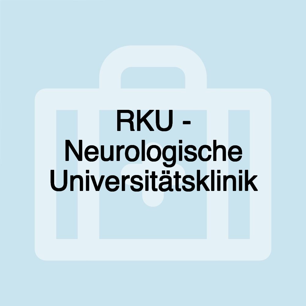 RKU - Neurologische Universitätsklinik