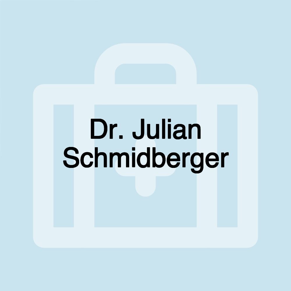 Dr. Julian Schmidberger