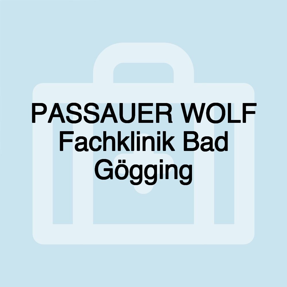 PASSAUER WOLF Fachklinik Bad Gögging