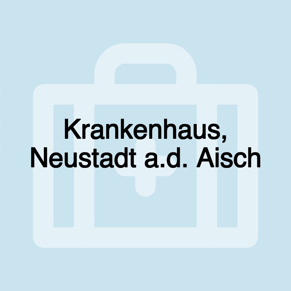 Krankenhaus, Neustadt a.d. Aisch