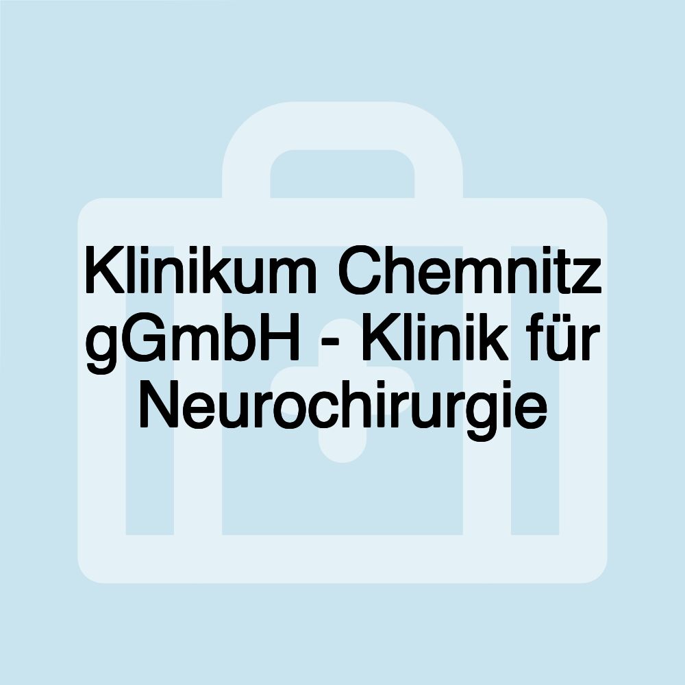 Klinikum Chemnitz gGmbH - Klinik für Neurochirurgie