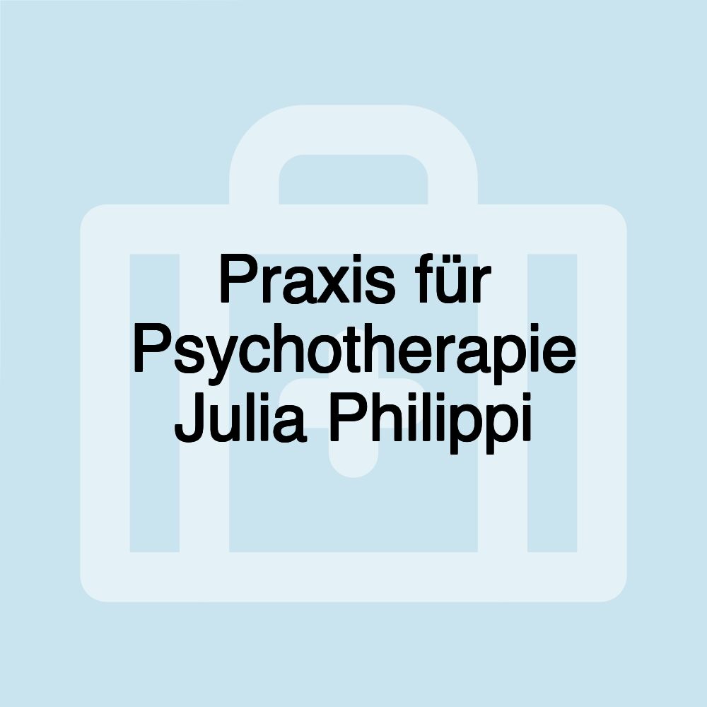 Praxis für Psychotherapie Julia Philippi