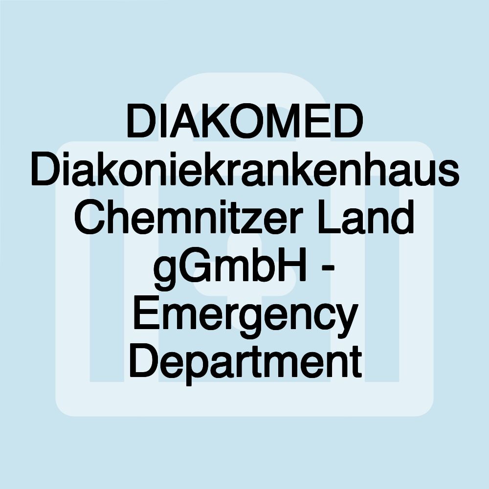 DIAKOMED Diakoniekrankenhaus Chemnitzer Land gGmbH - Emergency Department