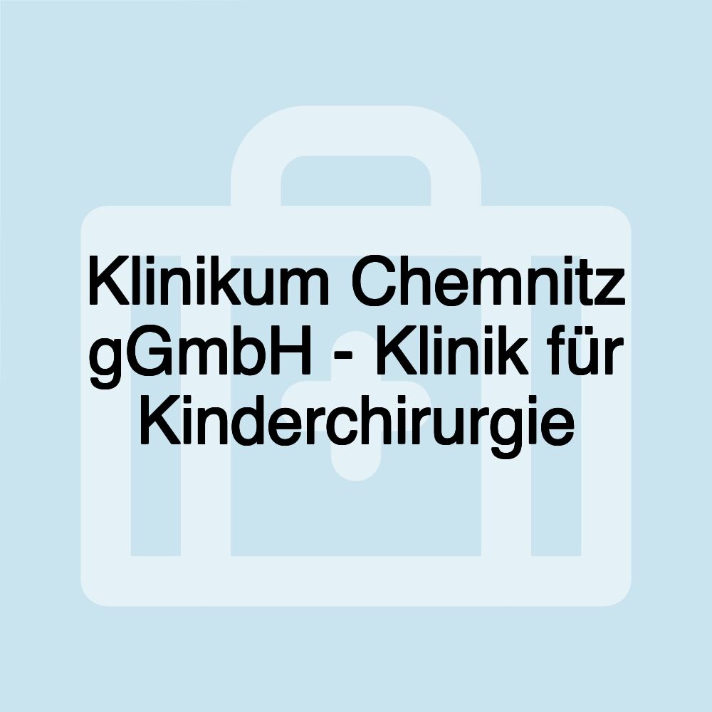 Klinikum Chemnitz gGmbH - Klinik für Kinderchirurgie