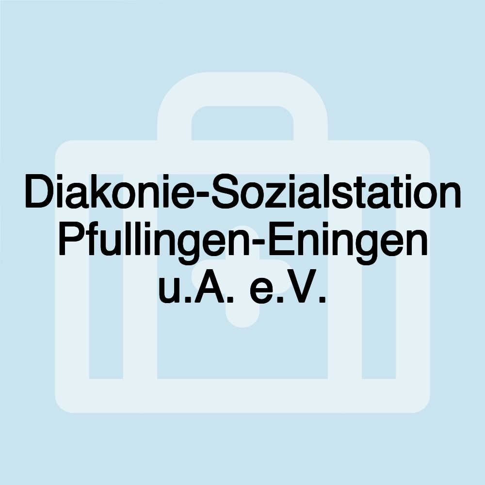 Diakonie-Sozialstation Pfullingen-Eningen u.A. e.V.