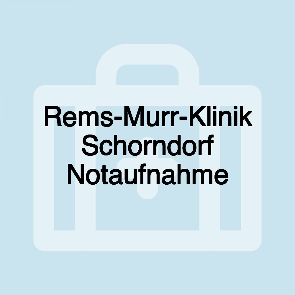 Rems-Murr-Klinik Schorndorf Notaufnahme