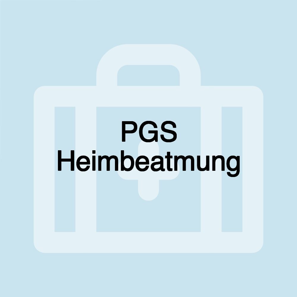 PGS Heimbeatmung