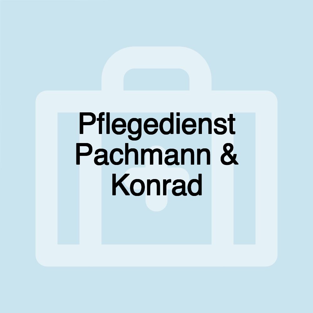 Pflegedienst Pachmann & Konrad