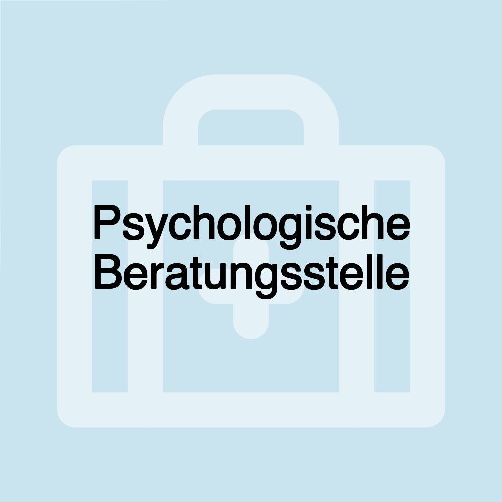 Psychologische Beratungsstelle