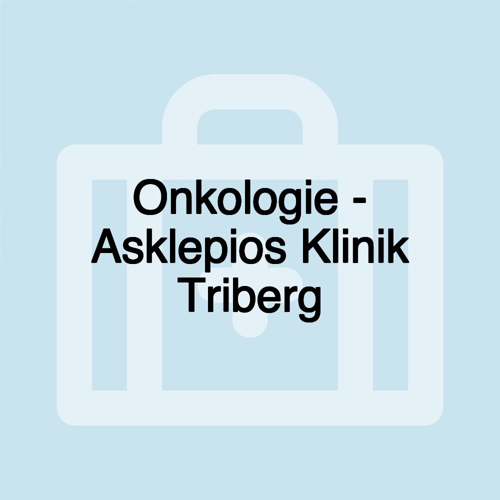 Onkologie - Asklepios Klinik Triberg