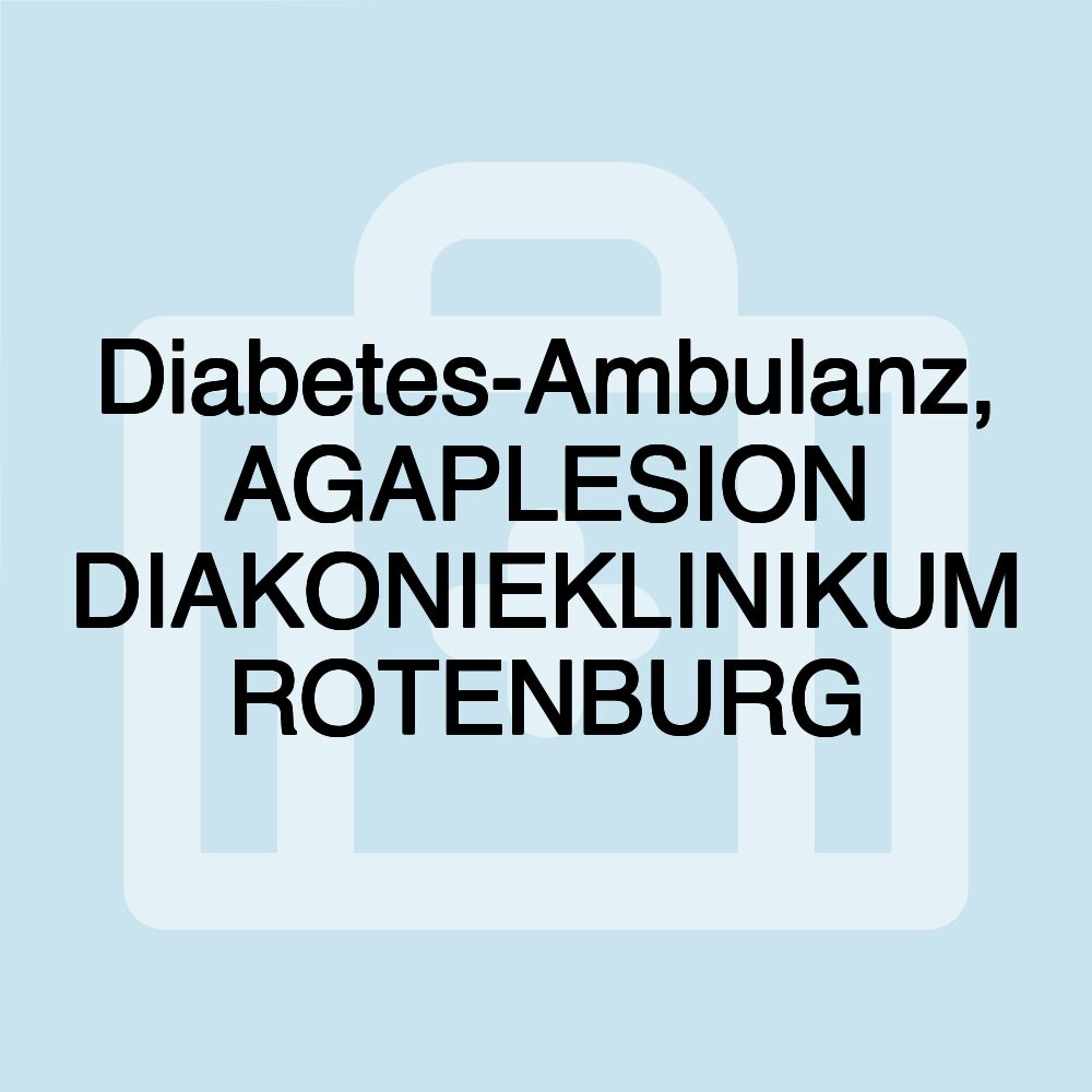 Diabetes-Ambulanz, AGAPLESION DIAKONIEKLINIKUM ROTENBURG