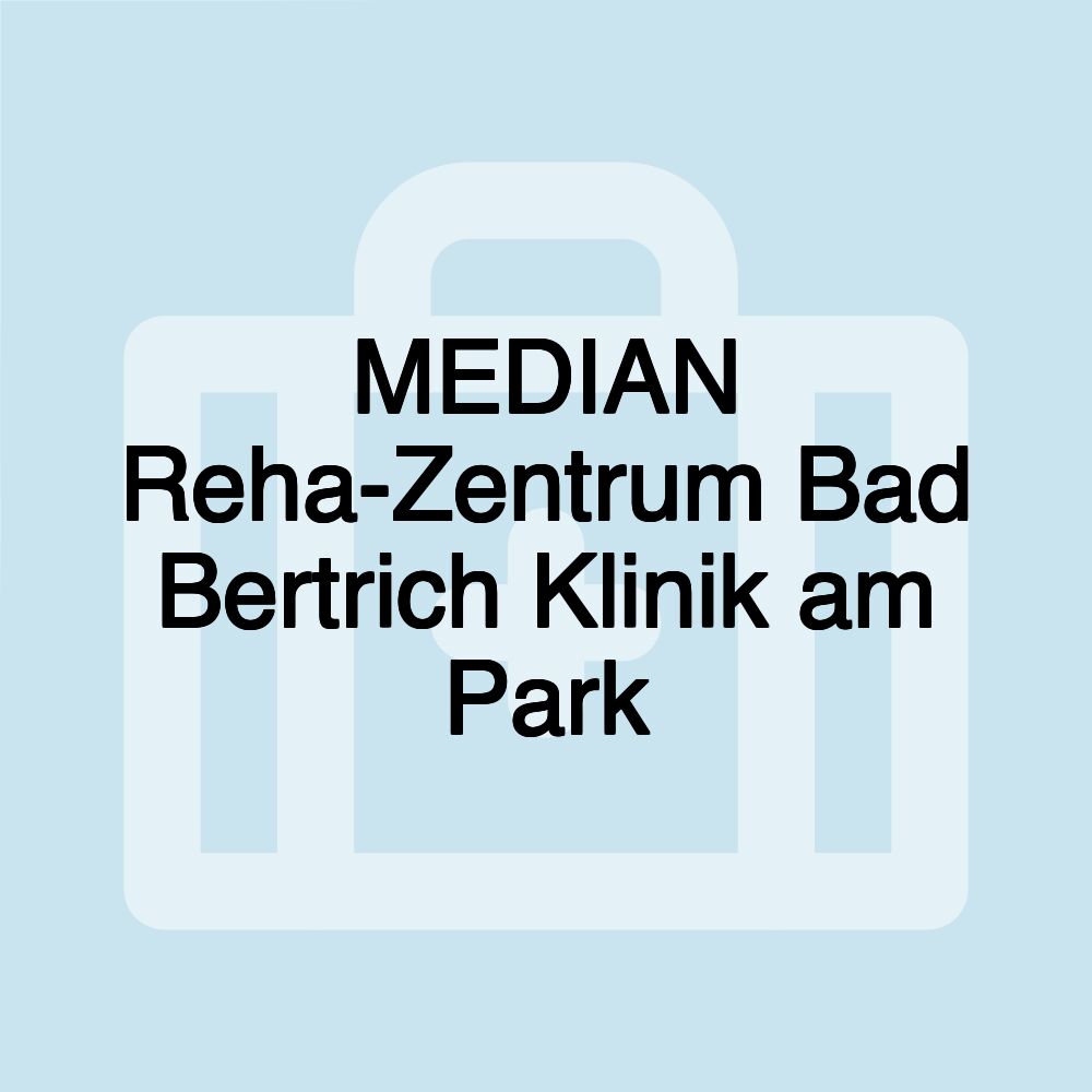 MEDIAN Reha-Zentrum Bad Bertrich Klinik am Park