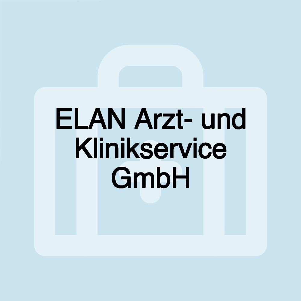 ELAN Arzt- und Klinikservice GmbH