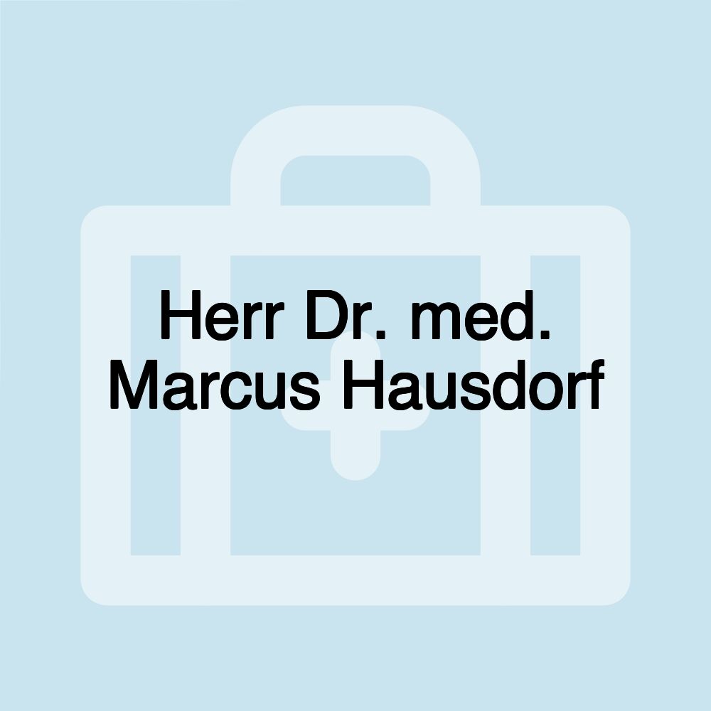 Herr Dr. med. Marcus Hausdorf