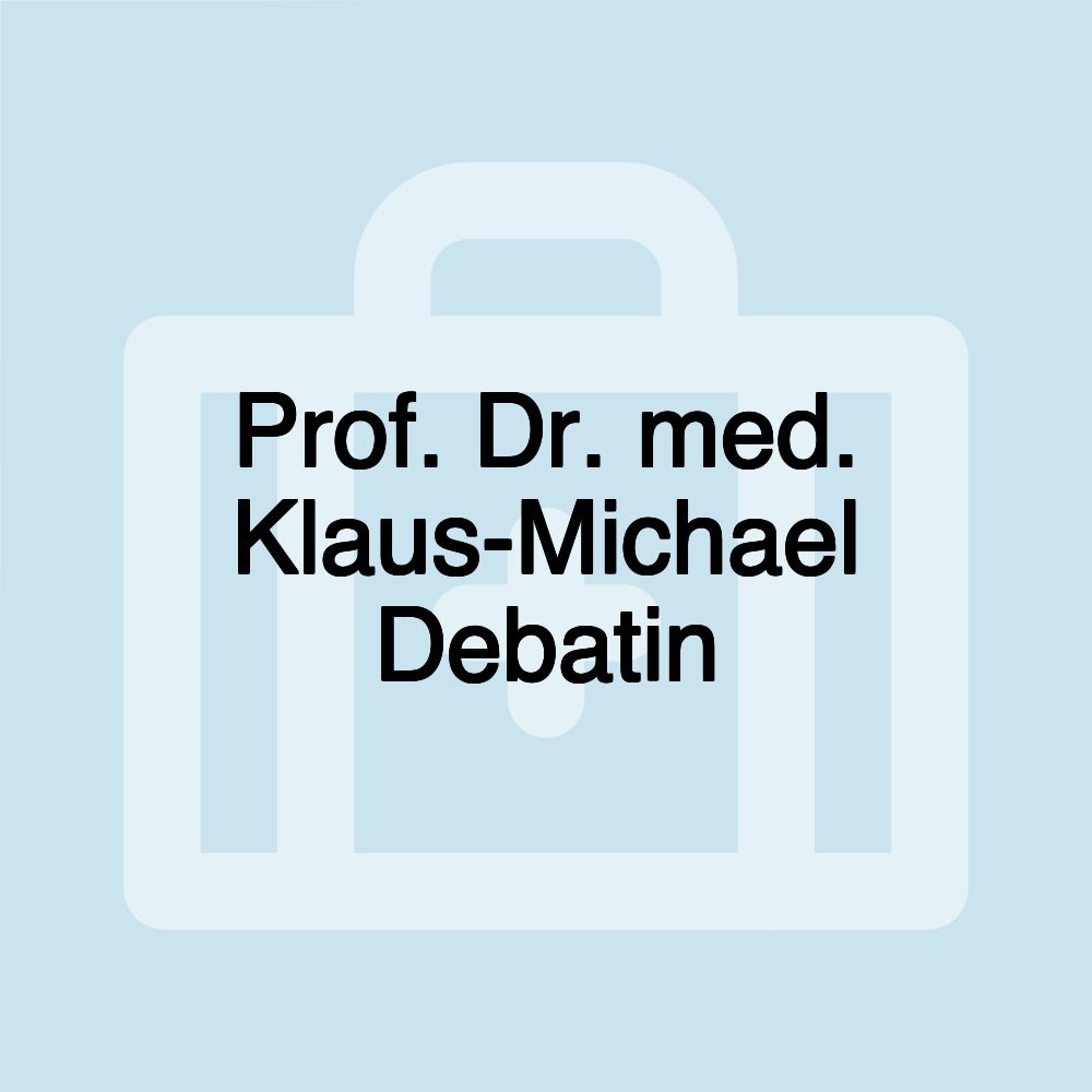 Prof. Dr. med. Klaus-Michael Debatin