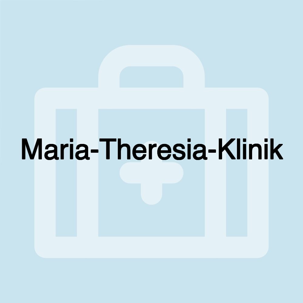 Maria-Theresia-Klinik