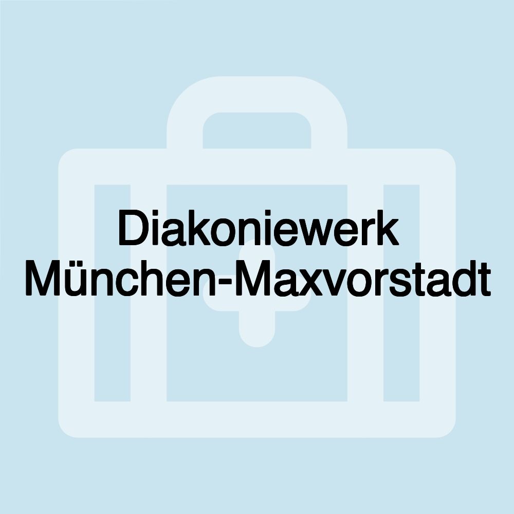 Diakoniewerk München-Maxvorstadt