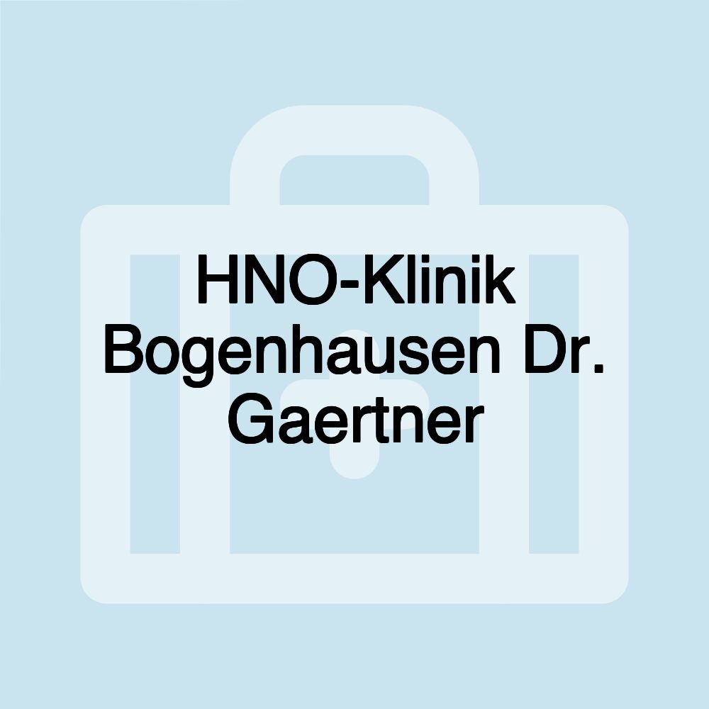 HNO-Klinik Bogenhausen Dr. Gaertner