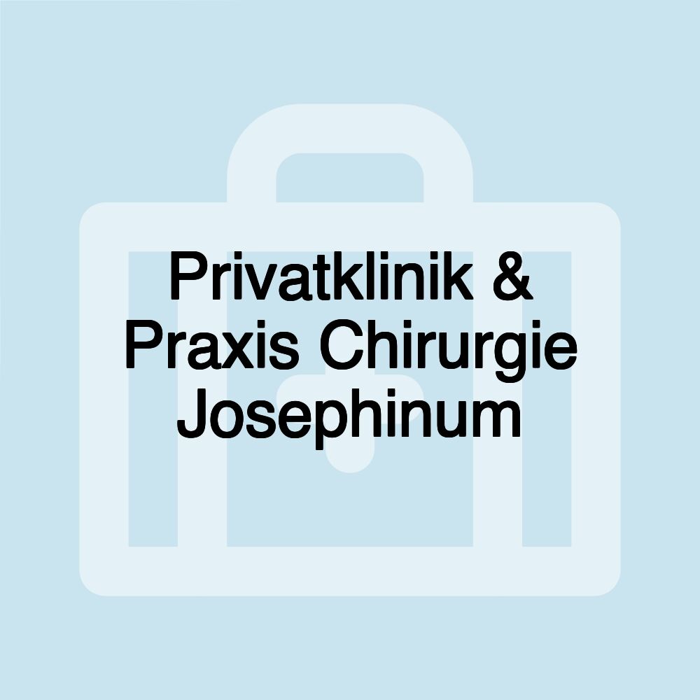 Privatklinik & Praxis Chirurgie Josephinum