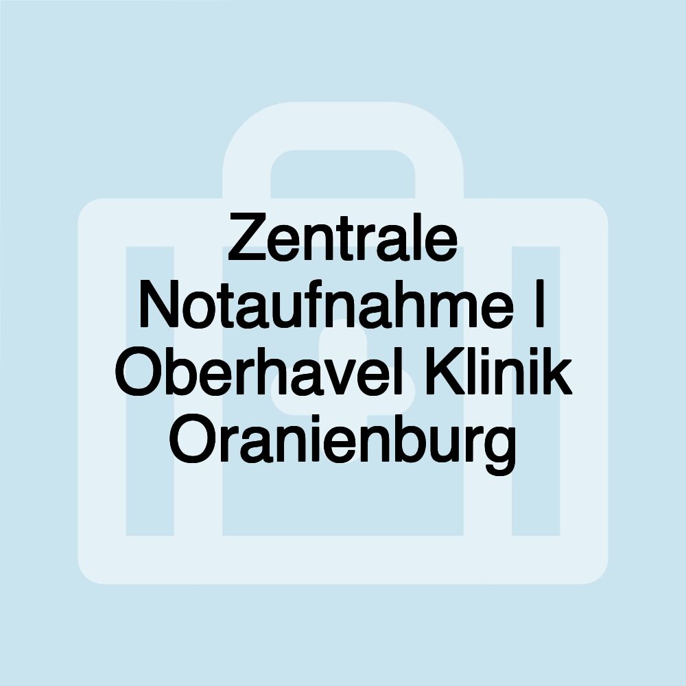 Zentrale Notaufnahme | Oberhavel Klinik Oranienburg