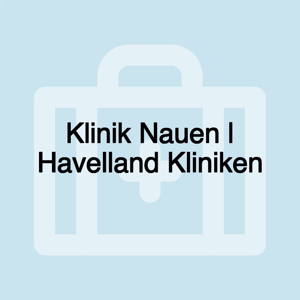 Klinik Nauen | Havelland Kliniken